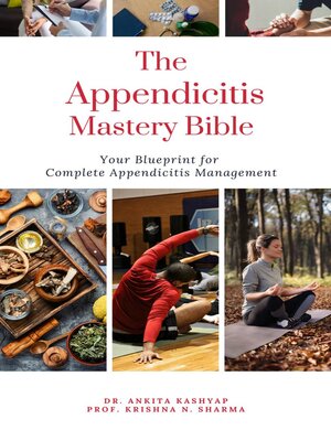 cover image of The Appendicitis Mastery Bible